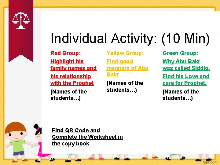 Individual Activity: (10 Min) 10 Red Group: Yellow Group: Green Group: Highlight his family