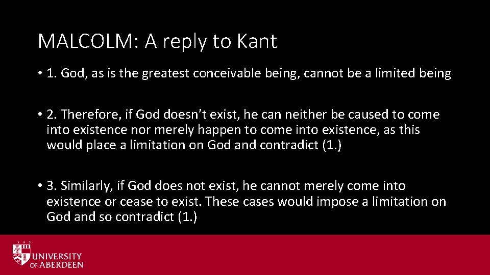 MALCOLM: A reply to Kant • 1. God, as is the greatest conceivable being, MALCOLM: A reply to Kant • 1. God, as is the greatest conceivable being,