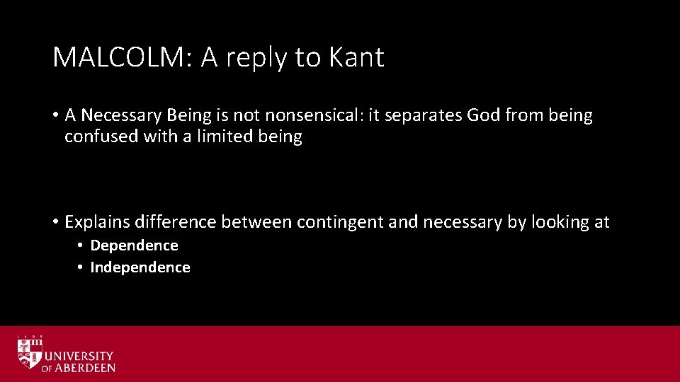 MALCOLM: A reply to Kant • A Necessary Being is not nonsensical: it separates MALCOLM: A reply to Kant • A Necessary Being is not nonsensical: it separates