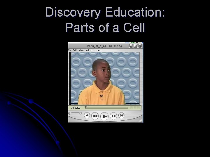 Discovery Education: Parts of a Cell 