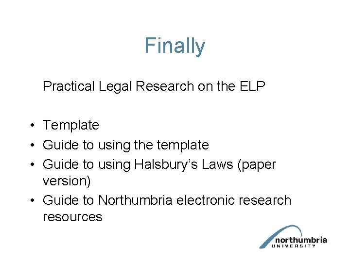 Finally Practical Legal Research on the ELP • Template • Guide to using the