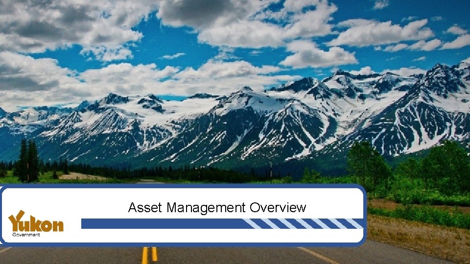 Asset Management Overview … 