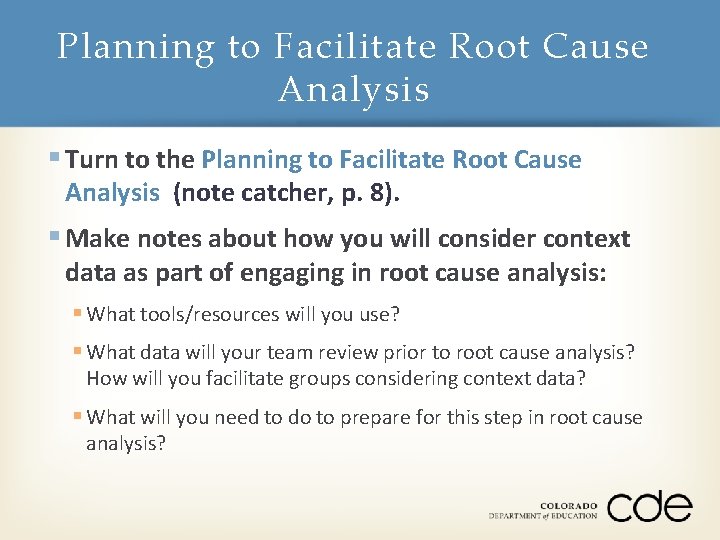 Planning to Facilitate Root Cause Analysis § Turn to the Planning to Facilitate Root