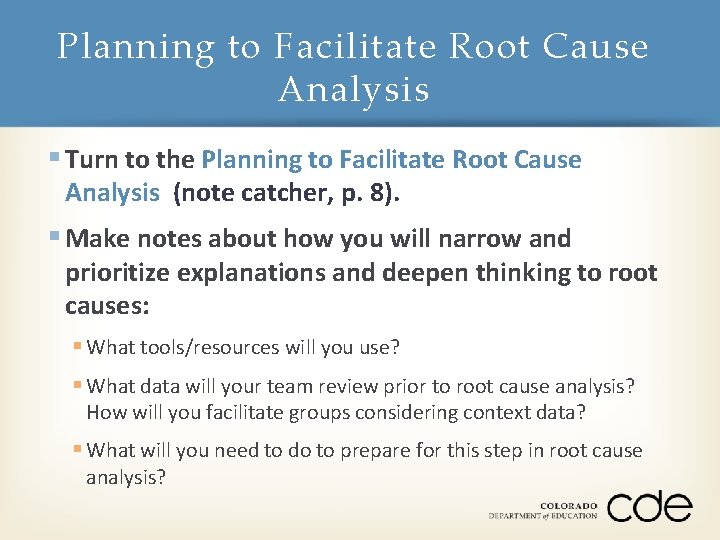 Planning to Facilitate Root Cause Analysis § Turn to the Planning to Facilitate Root