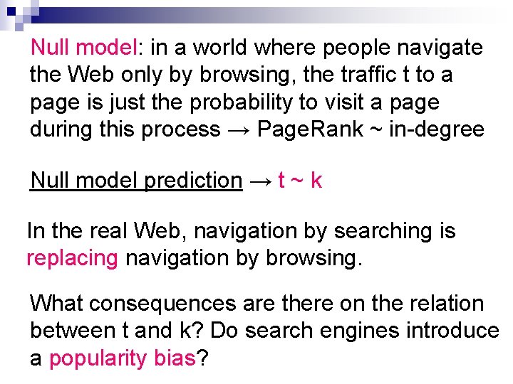 Null model: in a world where people navigate the Web only by browsing, the