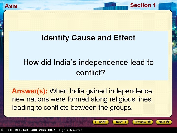 Asia Section 1 Identify Cause and Effect How did India’s independence lead to conflict?