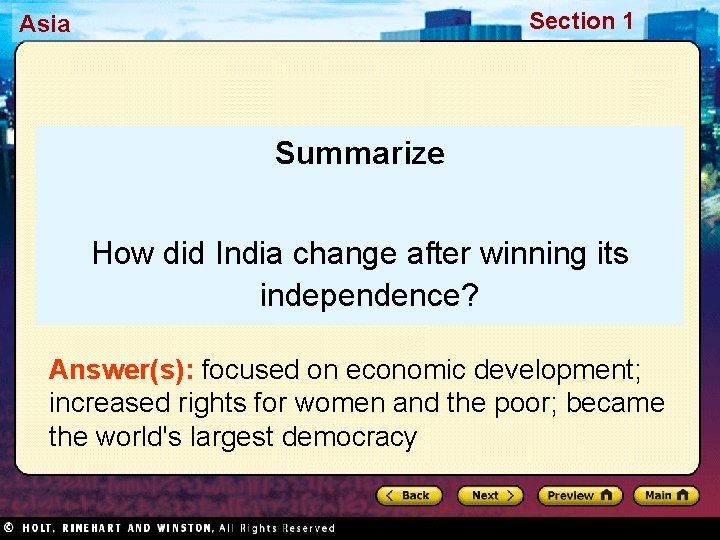 Section 1 Asia Summarize How did India change after winning its independence? Answer(s): focused