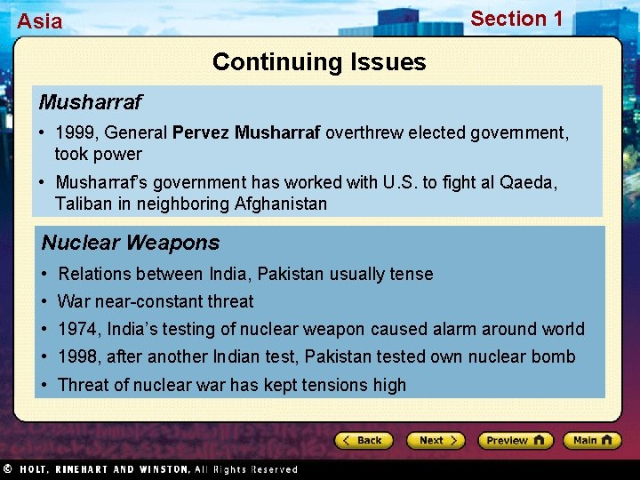 Section 1 Asia Continuing Issues Musharraf • 1999, General Pervez Musharraf overthrew elected government,