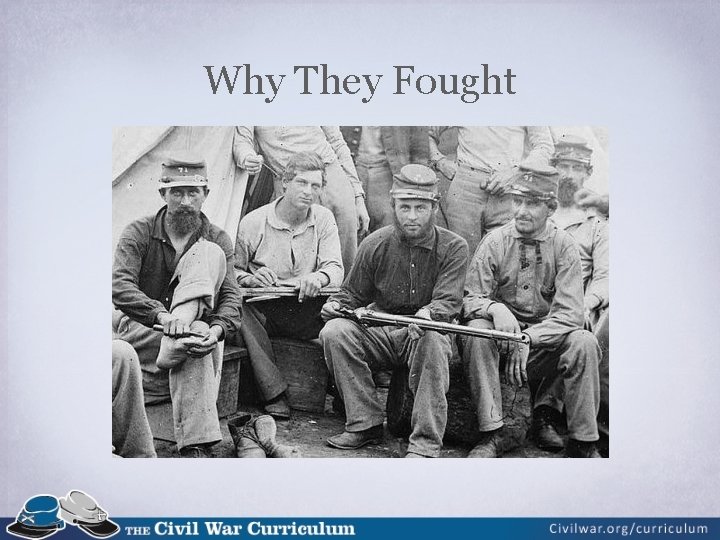 Why They Fought 