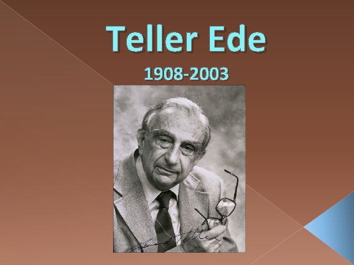 Teller Ede 1908 -2003 