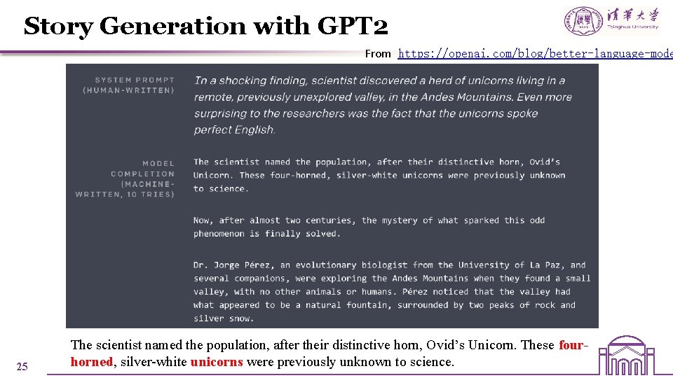 Story Generation with GPT 2 From https: //openai. com/blog/better-language-mode 25 The scientist named the Story Generation with GPT 2 From https: //openai. com/blog/better-language-mode 25 The scientist named the