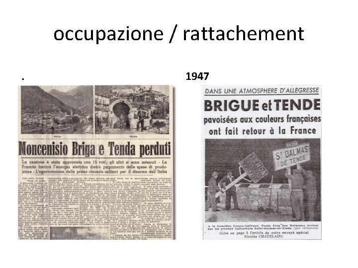 occupazione / rattachement. 1947 