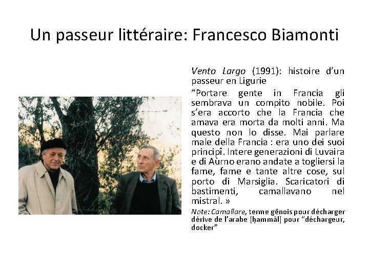 Un passeur littéraire: Francesco Biamonti Vento Largo (1991): histoire d’un passeur en Ligurie “Portare