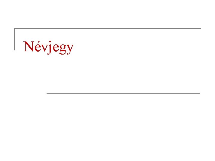 Névjegy 