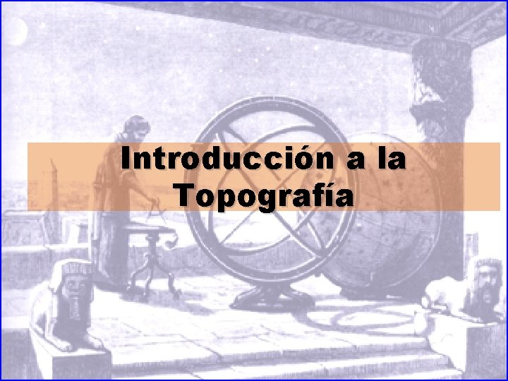 Introducción a la Topografía 