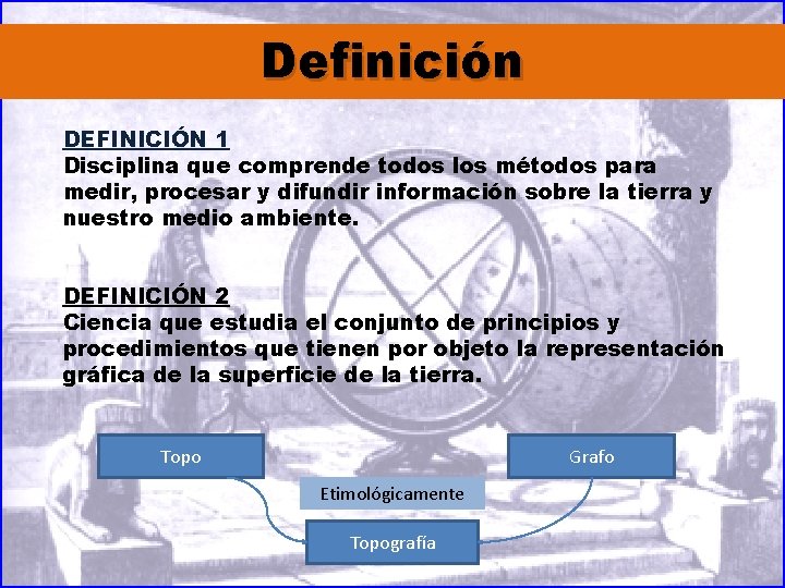 Definición DEFINICIÓN 1 Disciplina que comprende todos los métodos para medir, procesar y difundir