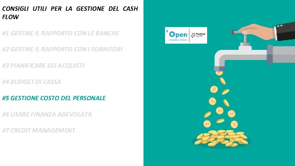 CONSIGLI UTILI PER LA GESTIONE DEL CASH FLOW #1 GESTIRE IL RAPPORTO CON LE