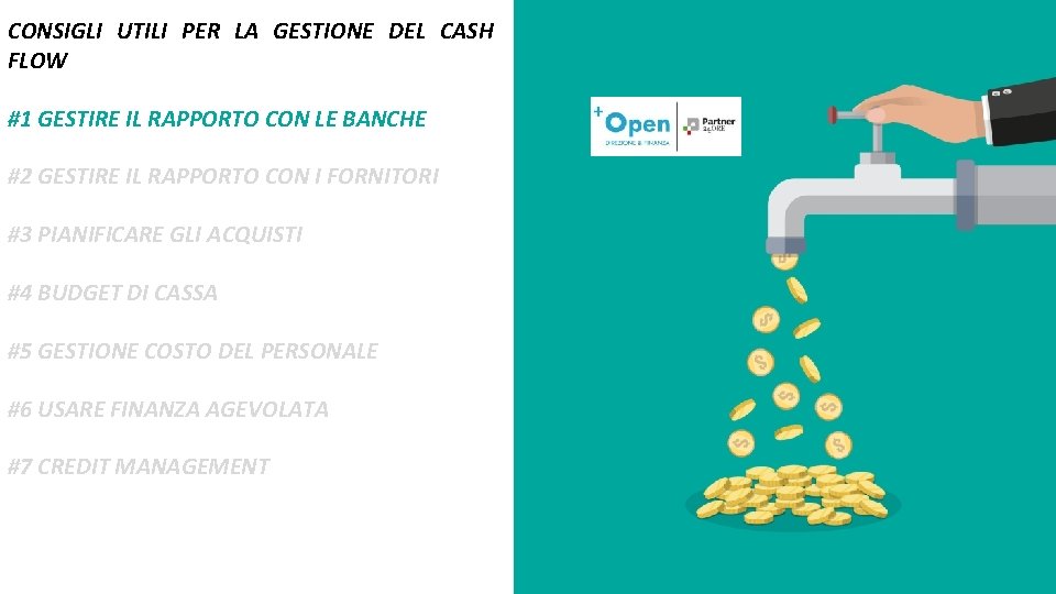 CONSIGLI UTILI PER LA GESTIONE DEL CASH FLOW #1 GESTIRE IL RAPPORTO CON LE