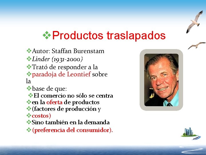 v. Productos traslapados v. Autor: Staffan Burenstam v. Linder (1931 -2000) v. Trató de