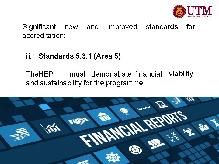 Significant new accreditation: and improved standards for ii. Standards 5. 3. 1 (Area 5)