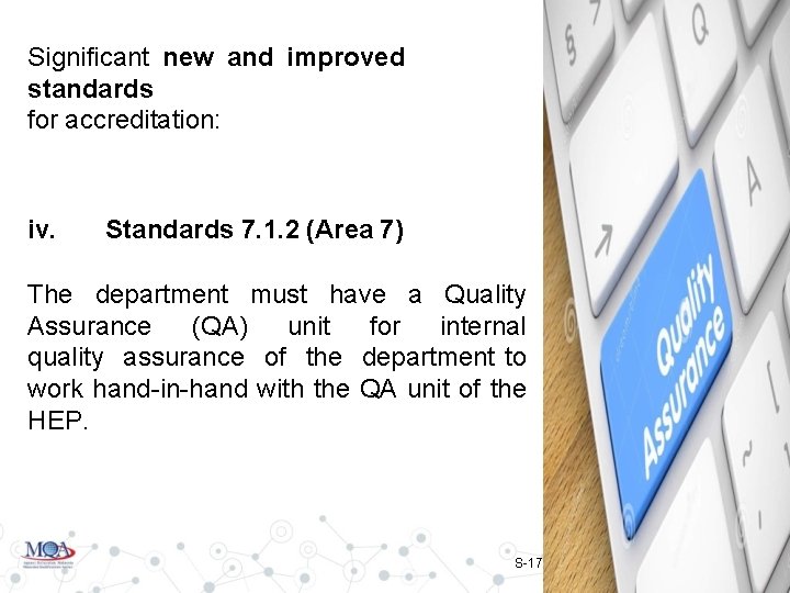 Significant new and improved standards for accreditation: iv. Standards 7. 1. 2 (Area 7)