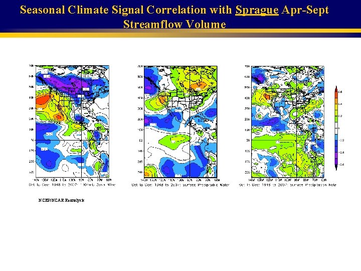 Seasonal Climate Signal Correlation with Sprague Apr-Sept Streamflow Volume NCEP/NCAR Reanalysis 