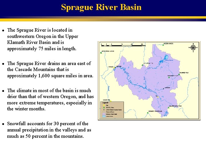 Sprague River Basin l The Sprague River is located in southwestern Oregon in the