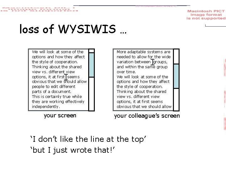 loss of WYSIWIS … We will look at some of the options and how