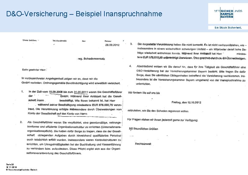 D&O-Versicherung – Beispiel Inanspruchnahme Seite 29 16. 11. 2019 © Versicherungskammer Bayern 