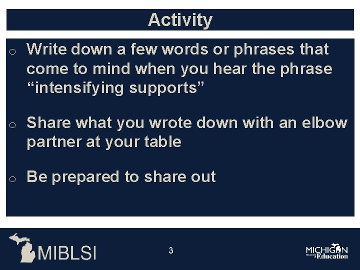 Activity o Write down a few words or phrases that come to mind when