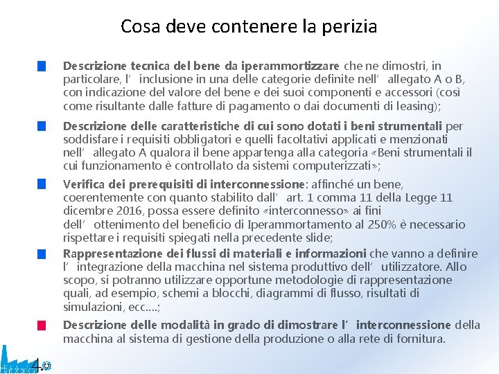 Cosa deve contenere la perizia Descrizione tecnica del bene da iperammortizzare che ne dimostri,