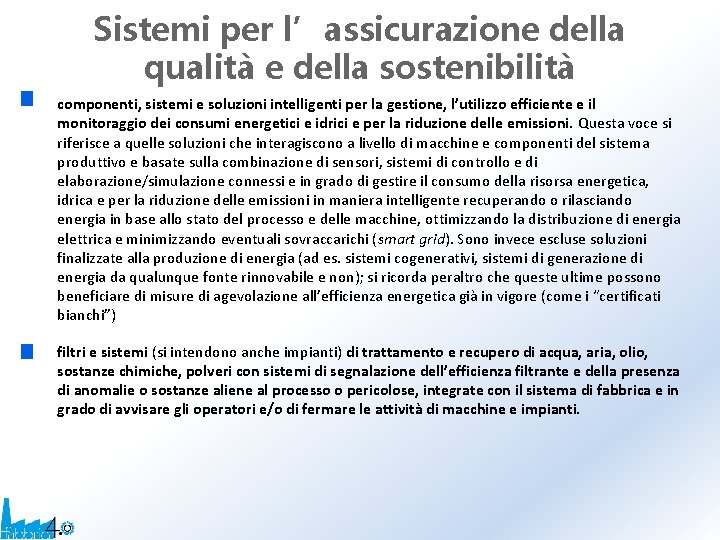 Sistemi per l’assicurazione della qualità e della sostenibilità componenti, sistemi e soluzioni intelligenti per