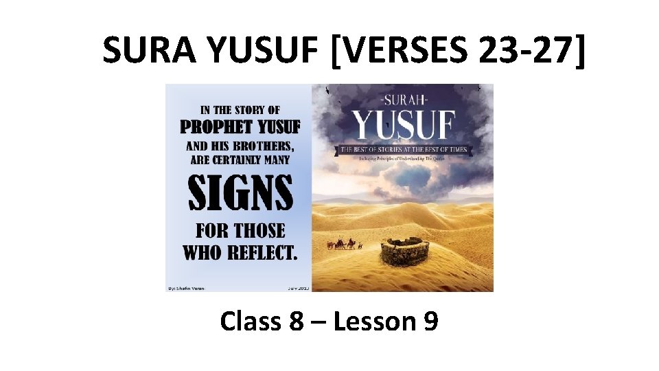 SURA YUSUF [VERSES 23 -27] Class 8 – Lesson 9 
