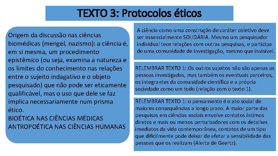 TEXTO 3: Protocolos éticos Origem da discussão nas ciências biomédicas (mengel, nazismo): a ciência TEXTO 3: Protocolos éticos Origem da discussão nas ciências biomédicas (mengel, nazismo): a ciência