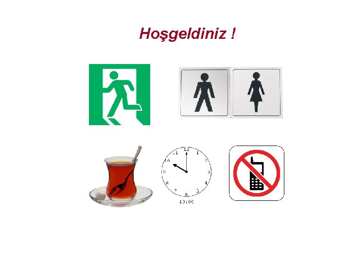 Hoşgeldiniz ! 