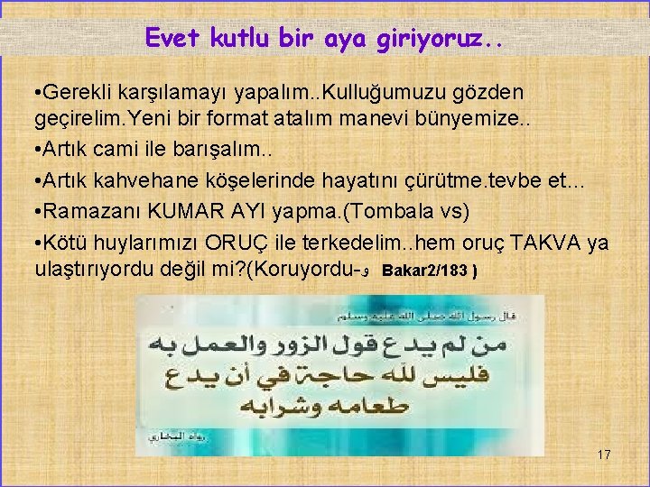 Evet kutlu bir aya giriyoruz. . • Gerekli karşılamayı yapalım. . Kulluğumuzu gözden geçirelim.