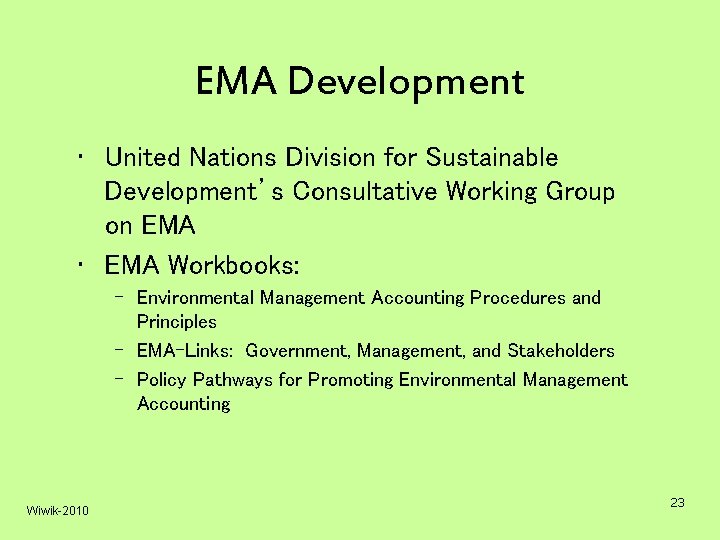 EMA Development • United Nations Division for Sustainable Development’s Consultative Working Group on EMA