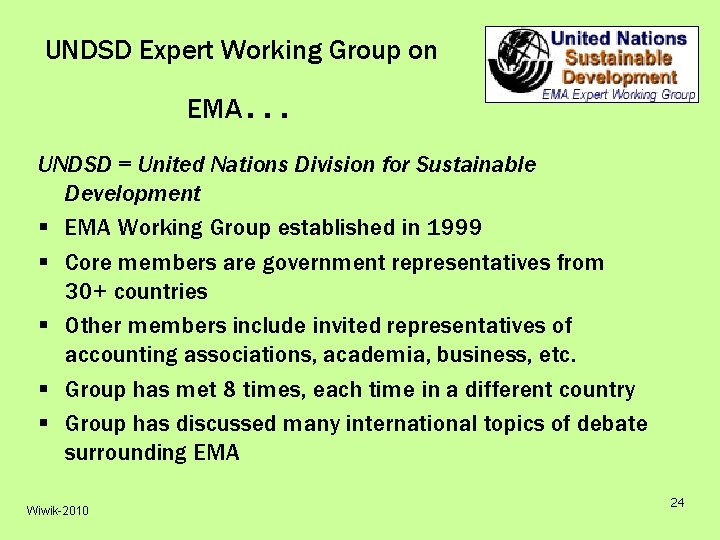 UNDSD Expert Working Group on EMA … UNDSD = United Nations Division for Sustainable
