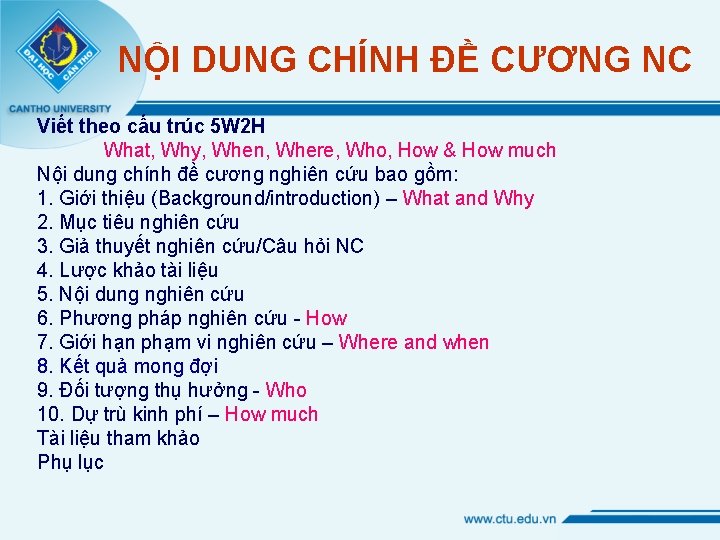 NỘI DUNG CHÍNH ĐỀ CƯƠNG NC Viết theo cấu trúc 5 W 2 H