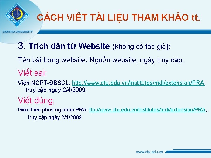 CÁCH VIẾT TÀI LIỆU THAM KHẢO tt. 3. Trích dẫn từ Website (không có