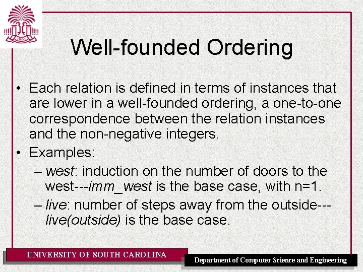 Well-founded Ordering • Each relation is defined in terms of instances that are lower