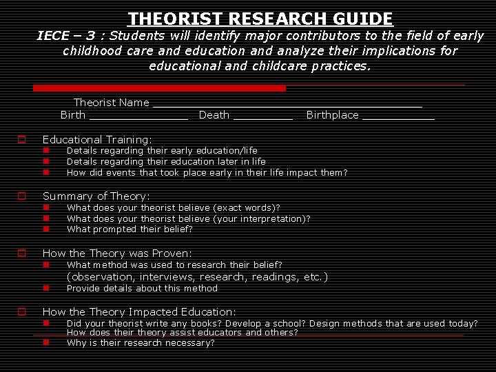 THEORIST RESEARCH GUIDE IECE – 3 : Students will identify major contributors to the