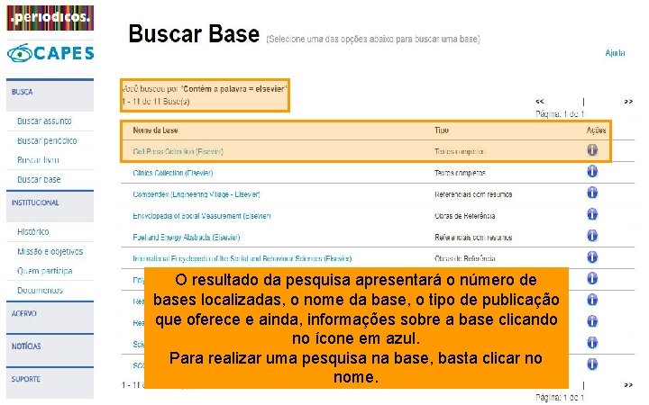 O resultado da pesquisa apresentará o número de bases localizadas, o nome da base,