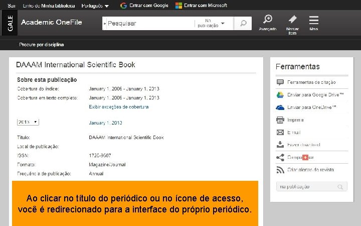 Ao clicar no título do periódico ou no ícone de acesso, você é redirecionado