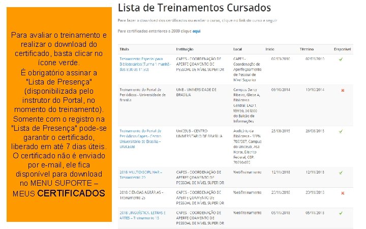 Para avaliar o treinamento e realizar o download do certificado, basta clicar no ícone