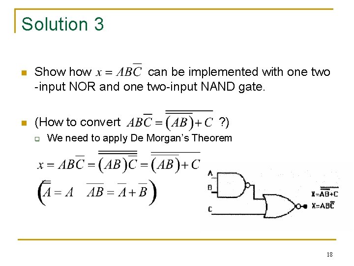 Solution 3 n Show can be implemented with one two -input NOR and one Solution 3 n Show can be implemented with one two -input NOR and one