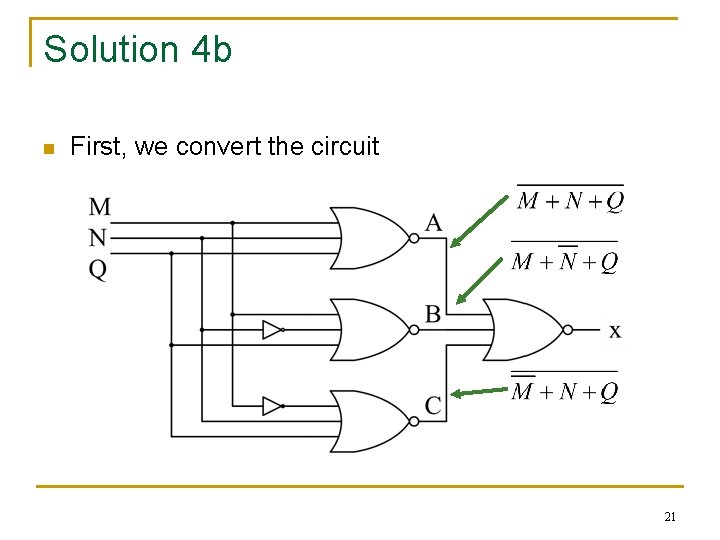 Solution 4 b n First, we convert the circuit 21 Solution 4 b n First, we convert the circuit 21