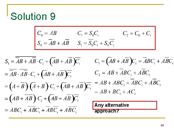 Solution 9 Any alternative approach? 44 Solution 9 Any alternative approach? 44