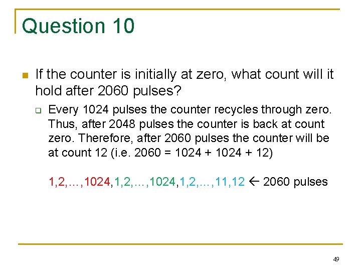 Question 10 n If the counter is initially at zero, what count will it Question 10 n If the counter is initially at zero, what count will it