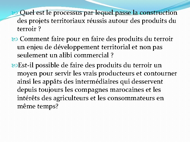  Quel est le processus par lequel passe la construction des projets territoriaux réussis